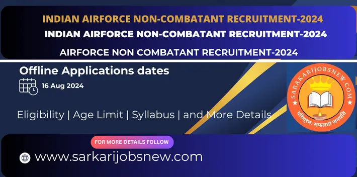 Airforce Non Combatant Recruitment-2024