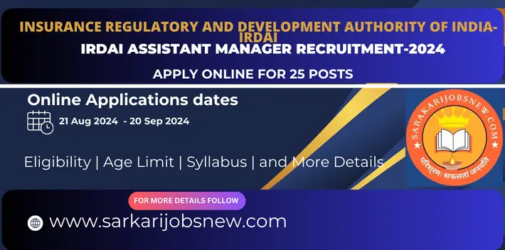 IRDAI Assistant Manager Recruitment-2024