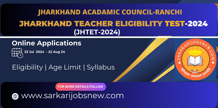 JHTET-2024
Jharkhand Teacher Eligibility Test-2024