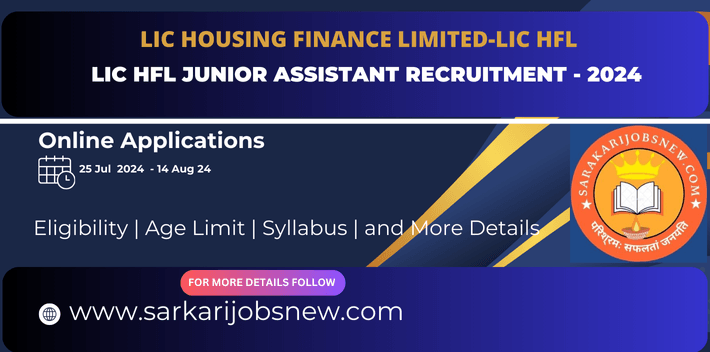 LIC HFL Junior Assistant Recruitment-2024