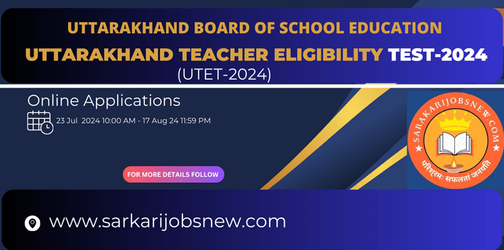 UTET-2024
Uttarakhand Teacher Eligibility Test-2024
