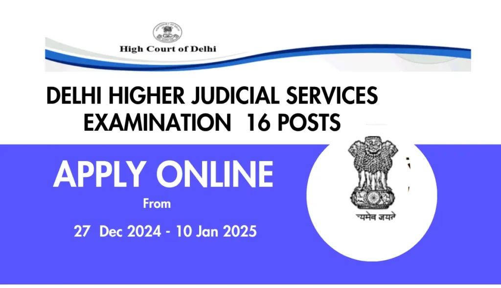 Delhi Higher Judicial Services Examination 2024