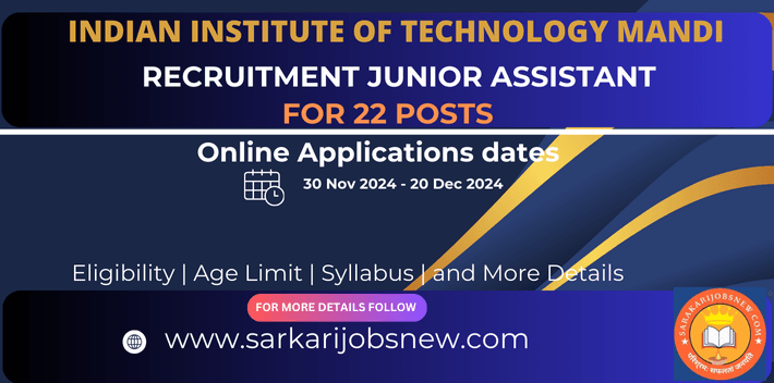 IIT Mandi Junior Assistant Recruitment 2024